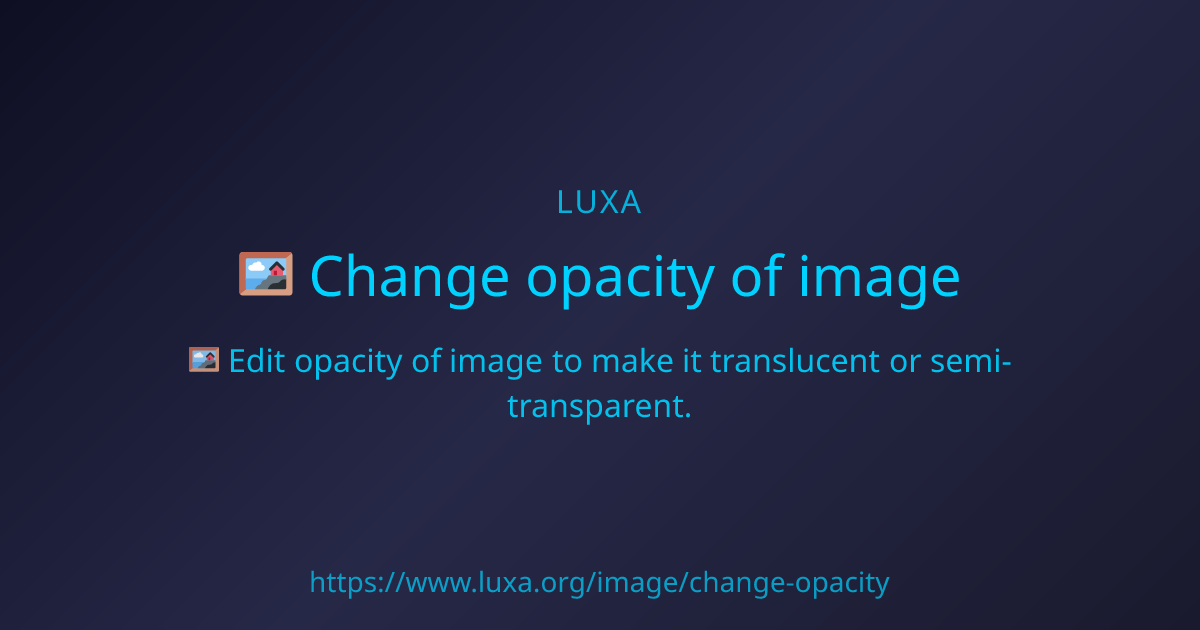 Screen Opacity Change opacity of image